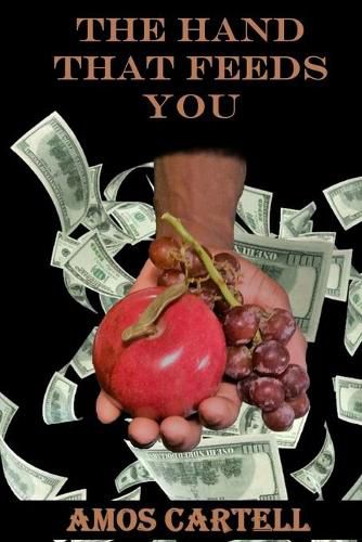 Cover image for The Hand That Feeds You