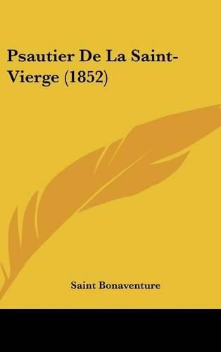 Cover image for Psautier de La Saint-Vierge (1852)