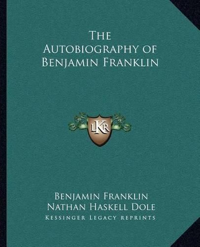 The Autobiography of Benjamin Franklin