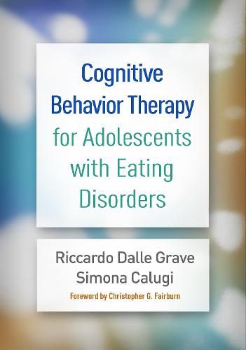 Cover image for Cognitive Behavior Therapy for Adolescents with Eating Disorders