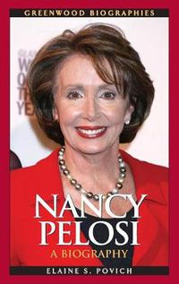 Cover image for Nancy Pelosi: A Biography