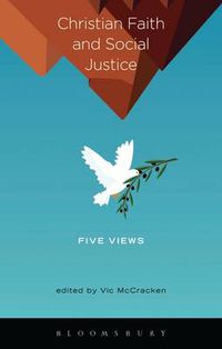 Cover image for Christian Faith and Social Justice: Five Views