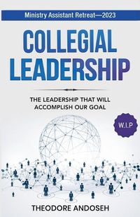 Cover image for Collegial Leadership