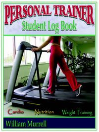 Cover image for Personal Trainer Student Log Book