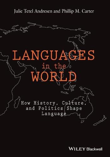 Languages in The World - How History, Culture, and Politics Shape Language