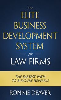 Cover image for The Elite Business Development System for Law Firms