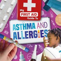 Cover image for Asthma and Allergies