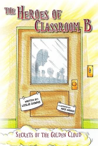 Cover image for The Heroes of Classroom B