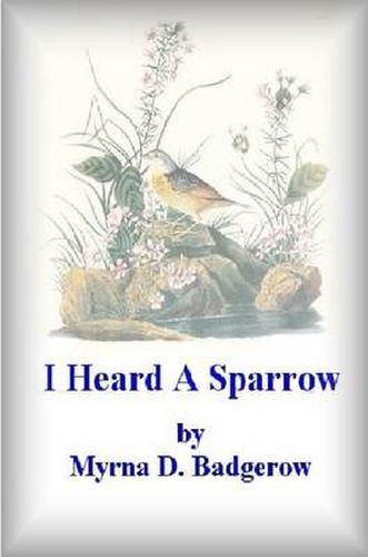 Cover image for I Heard a Sparrow