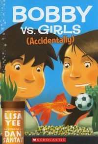 Cover image for Bobby vs. Girls (Accidentally)
