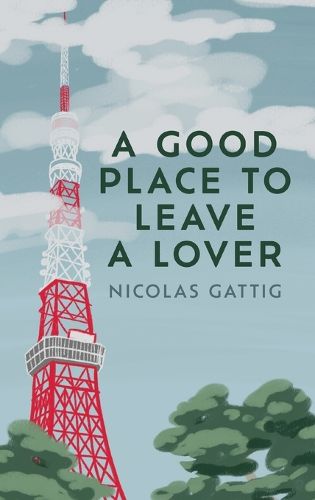 Cover image for A Good Place to Leave a Lover