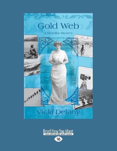 Cover image for Gold Web: A Klondike Mystery