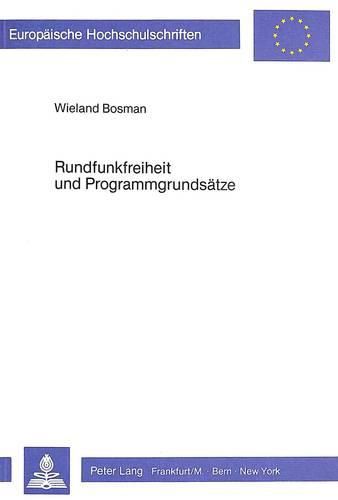 Cover image for Rundfunkfreiheit Und Programmgrundsaetze