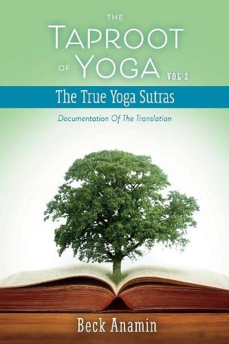 Cover image for The Taproot of Yoga: Documentation of the Translation