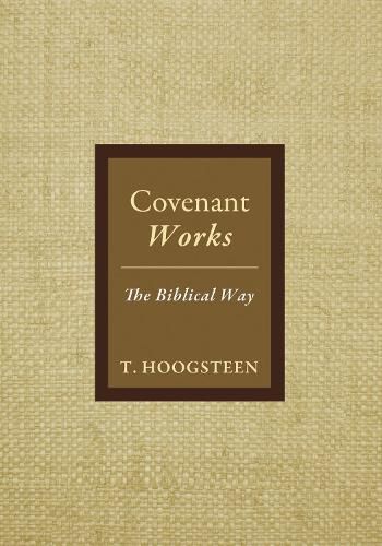 Cover image for Covenant Works: The Biblical Way