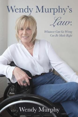 Cover image for Wendy Murphy's Law: Whatever Can Go Wrong Can Be Made Right