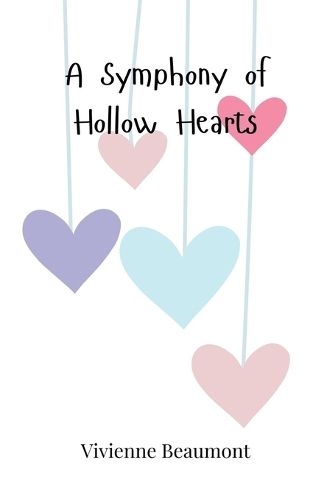 Cover image for A Symphony of Hollow Hearts