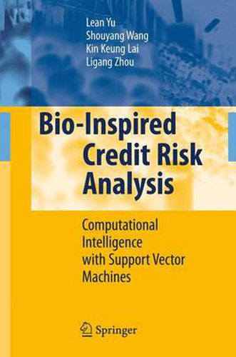 Cover image for Bio-Inspired Credit Risk Analysis: Computational Intelligence with Support Vector Machines