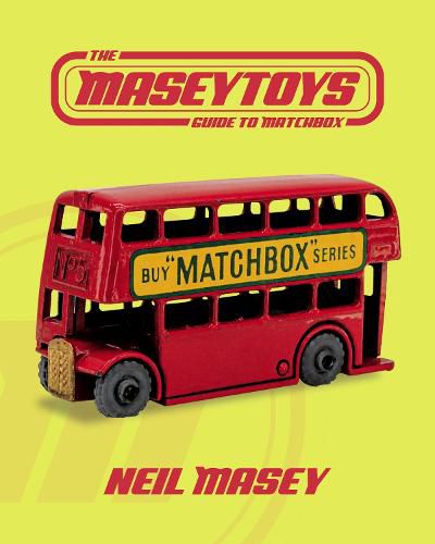 Cover image for The Maseytoys Guide to Matchbox