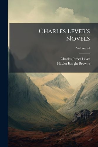 Cover image for Charles Lever's Novels