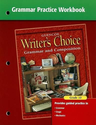 Cover image for Writer's Choice Grammar Practice Workbook Grade 10: Grammar and Composition