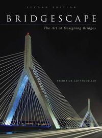 Cover image for Bridgescape: The Art of Designing Bridges