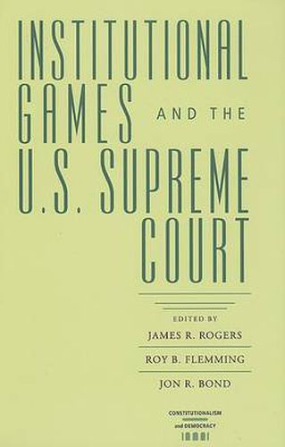 Cover image for Instituitional Games & Us Supreme Court