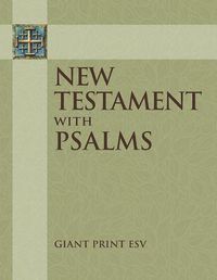 Cover image for ESV Giant Print New Testament with the Book of Psalms