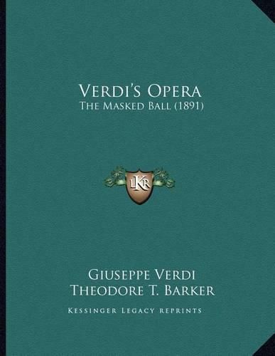 Cover image for Verdi's Opera: The Masked Ball (1891)