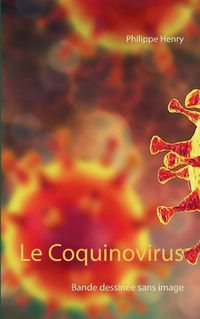 Cover image for Le Coquinovirus: Bande dessinee sans image