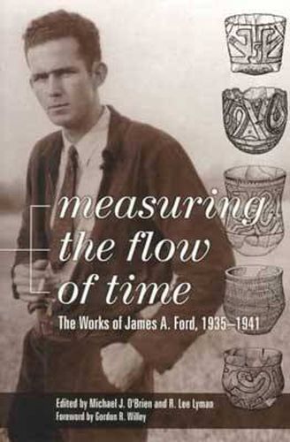 Measuring the Flow of Time: The Works of James A.Ford, 1935-41