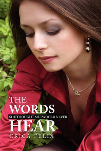 Cover image for The Words She Thought She Would Never Hear