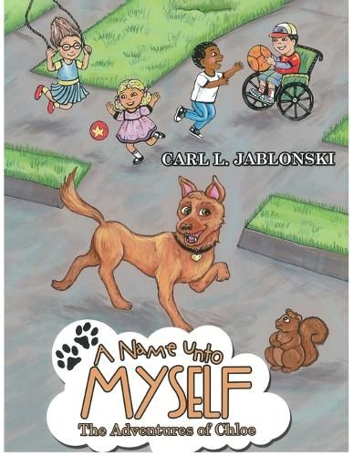 Cover image for A Name Unto Myself - The Adventures of Chloe
