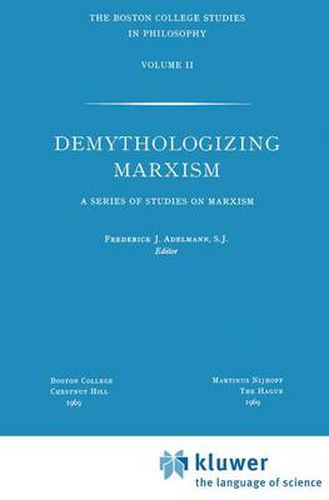 Cover image for Demythologizing Marxism: A Series of Studies on Marxism