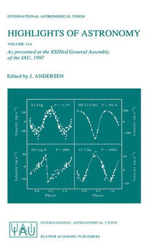 Cover image for Highlights of Astronomy, Volume 11A: As presented at the XXIIIrd General Assembly of the IAU, 1997