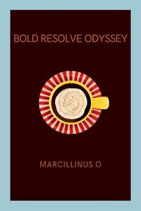Cover image for Bold Resolve Odyssey