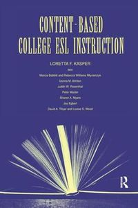 Cover image for Content-Based College ESL Instruction