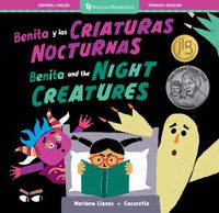 Cover image for Benita and the Night Creatures (Bilingual Spanish & English)