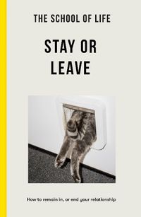 Cover image for The School of Life - Stay or Leave