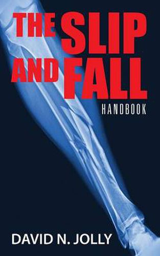 Cover image for The Slip and Fall: Handbook