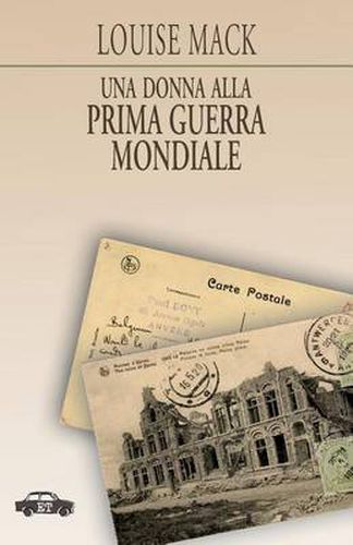 Cover image for Una donna alla Prima Guerra Mondiale