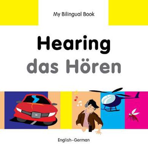 Cover image for My Bilingual Book - Hearing - German-english