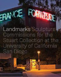 Cover image for Landmarks: Sculpture Commissions for the Stuart Collection at the University of California, San Diego