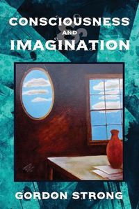 Cover image for Consciousness and Imagination