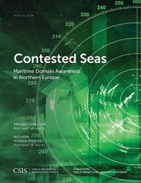 Cover image for Contested Seas: Maritime Domain Awareness in Northern Europe