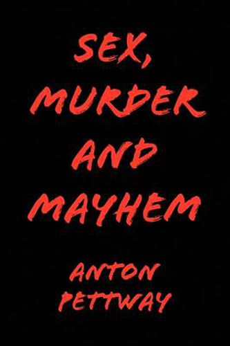 Cover image for Sex, Murder and Mayhem