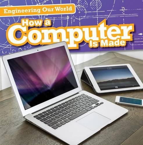 Cover image for How a Computer Is Made