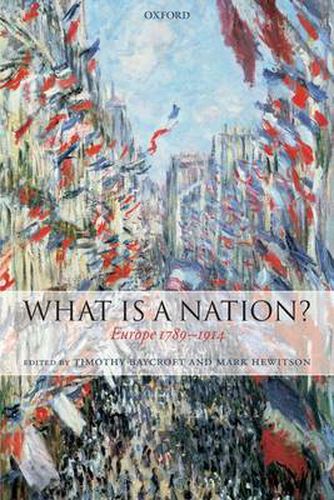 Cover image for What Is a Nation?: Europe 1789-1914