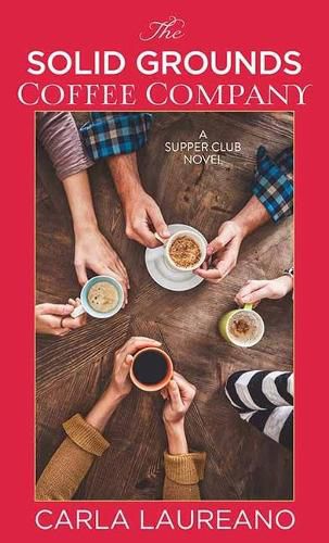 Cover image for The Solid Grounds Coffee Company: A Supper Club Novel