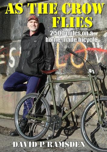 Cover image for As the Crow Flies: 2,500 miles on a homemade bicycle